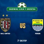 Taruhan Liga 1: Bali United vs Persib Bandung