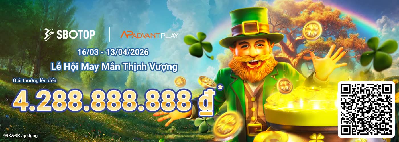 Lễ hội May Mắn Thịnh Vượng AdvantPlay